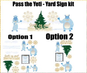 yeti yard sign kit